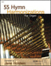 55 Hymn Harmonizations for Organ